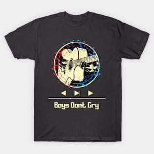 Boys don't cry on guitar T-Shirt